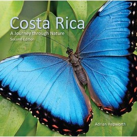 Costa Rica: A Journey through Nature (Zona Tropical Publications)