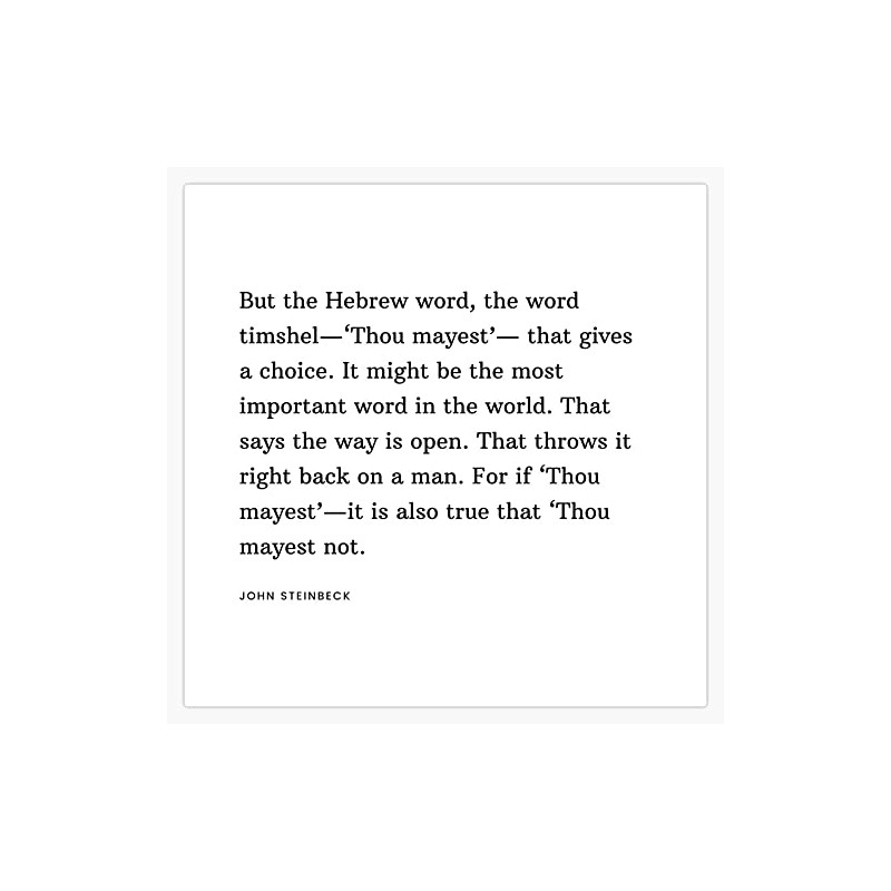 John Steinbeck Quote: Timshel Bumper Sticker Vinyl Decal 5 inches