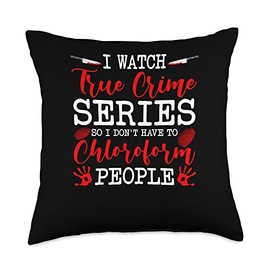 True Crime Series Chloroform Quote, Funny Murderino Throw Pillow