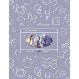 A Child’s Journey Through France – 40-Page Cultural Coloring Book for Ages 9–14