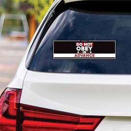 Do Not Obey in Advance Vinyl Sticker, Resist Hate Decal, Anti-Trump, Resist Racism Sticker, Resist Fascism Car Bumper Sticker, 10" x 3"