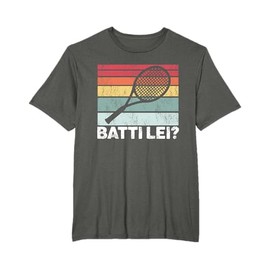 Batti Lei? Detto Divertente Giocatore di Tennis Maglietta