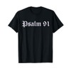 PSALM 91, A PRAYER FOR GOD'S DIVINE PROTECTION T-Shirt