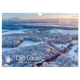 Die Lausitz - Region im Wandel (Wandkalender 2026 DIN A4 quer), CALVENDO Monatskalender