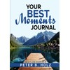 Your BEST Moments Journal