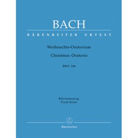 Bach: Christmas Oratorio, BWV 248 (Vocal Score)