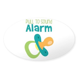 CafePress Pull to Sound Alarm Sticker Oval Car Bumper Sticker