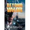 Beyond Valor