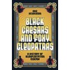 Black Caesars and Foxy Cleopatras: A History of Blaxploitation Cinema