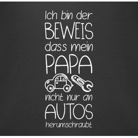 Shirtracer Baby Body Junge Mädchen - Sprüche - Ich bin der Beweis dass mein Papa nicht nur an Autos herumschraubt weiß - 1/3 Monate - Schwarz - babymode witzig spruch dad bodys