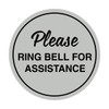 Signs ByLITA Circle Please Ring Bell for Assistance Sign (Lt