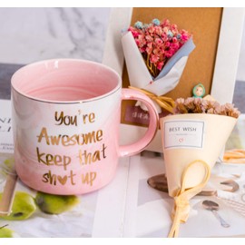 Mugpie You're Awesome Keep That Up Mug - Thank You Gifts New Job Congratulation Graduation Inspirational Gifts for Her Women Friends Coworkers - Birthday Gifts for Mom Daughter Sister Wife Girlfriend