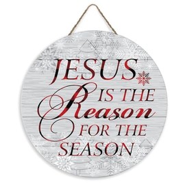 Jesus Is The Reason for The Season Sign Wood Hanging, Christmas Holiday Round Wood Sign Front Door Decor Home Party Outdoor Indoor for Shed Backyard Patio Decor 10"x10"
