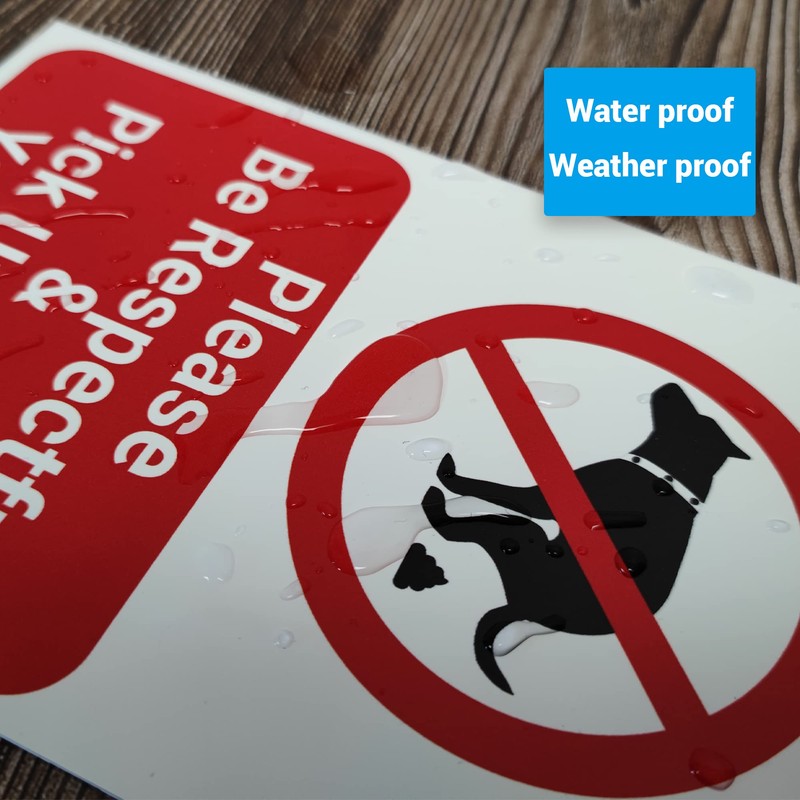 'PLEASE BE RESPECTFUL AND PICK UP AFTER YOUR DOG' SIGN.