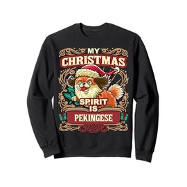 Pekingese My Christmas Spirit Dog Santa Claus Elf Reindeer Sweatshirt
