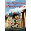 The Adventures of Pinocchio (Illustrated): The Classic Edition with Original