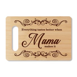Mama Bamboo Cutting Board Gifts, Everything Tastes Better In Mama Kitchen, Farmhouse Home Decor, Bamboo Cutting Board With Warm Words, Mother's Day Birthday Gifts For Mom From Daughter Son -A34