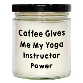 Yoga Instructor Power in a Candle, Funny Quote, 9oz Vanilla Soy Candle for Valentine's Unique Gifts from Friends to Yoga Instructor