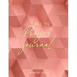 All In Prayer Journal