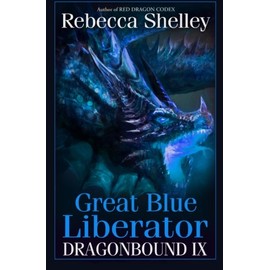 Dragonbound IX: Great Blue Liberator
