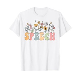 Wildflower Speech Floral Speech Therapy SLP SLPA T-Shirt