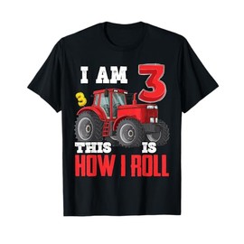 I Am 3 This is How I Roll 3rd Birthday Three Years Tractor T-Shirt