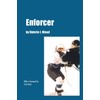 Enforcer: With a Foreword by Link Gaetz