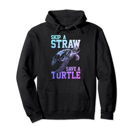 Skip A Straw Save A Turtle Sea Turtle Scuba Diving Flowers Pullover Hoodie
