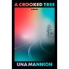 A Crooked Tree: A Novel