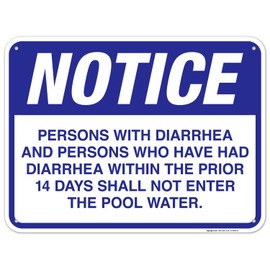 Sigo Signs, Persons with Diarrhea and Persons Who Have Had Diarrhea Sign, Pool Sign, 18x24 Inches, 55 mil Thick HDPS (high Density polystyrene), Made in USA