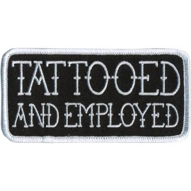 Quality Patch shop Tattooed and Employed Embroidered Patch | 3PC iron On or Sew on  4"X2"