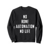 Home Automation Geek Smart Home Living Tech Gadget Nerd Sweatshirt