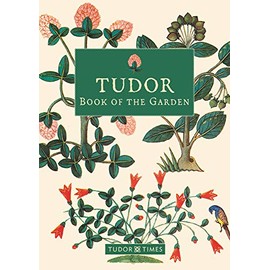Tudor Book of the Garden