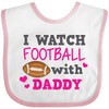 inktastic I Watch Football with My Daddy Baby Bib White