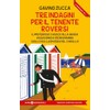 Tre indagini per il tenente Roversi: Il misterioso caso di