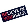 Be Yourself Believe in Yourself Embroidered Velcro Patch