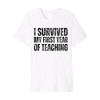 I Survived My First Year Of Teaching Funny New Teacher