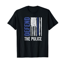 Defend the Police, Police Flag Shirt T-Shirt