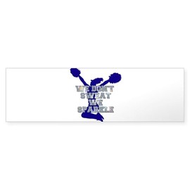CafePress Cheerleader We Sparkle Bumper Sticker Sticker (Bumper 50 pk)