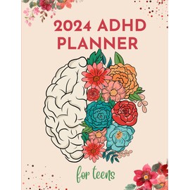 2024 ADHD PLanner For Teens: Weekly and Monthly Time Management from January To December 2024, Simple to use, designed for Boys and Girls.
