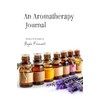 An Aromatherapy Journal