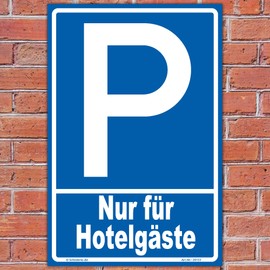 Sign "Parken - Nur für Hotelgäste" Sign 300 x 200 mm Portrait Sturdy Aluminium Composite Plate 3 mm Thick Includes 4 Corner Holes
