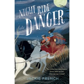 Night Ride into Danger: CBCA Notable Book 2022