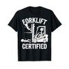 Funny Forklift Certified Operator, Driver, Warehouse Worker T-Shirt