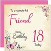 18th Friend Birthday Card - Beautiful Butterfly Floral Friends Birthday