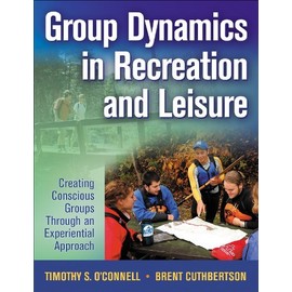 Group Dynamics in Recreation and Leisure