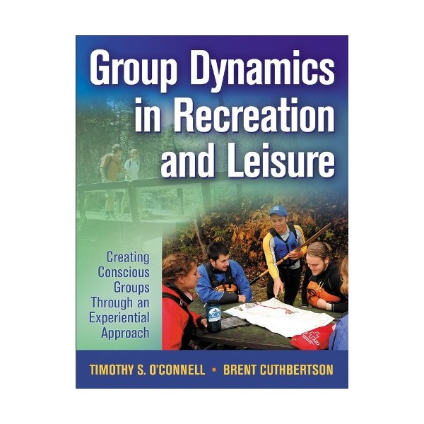 Group Dynamics in Recreation and Leisure