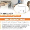 Oven Heating Element wp7406P428-60 74004107 Bake Element Suitable for Whirlpool Maytag