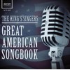 The King's Singers: Great American Songbook