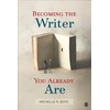 Becoming the Writer You Already Are